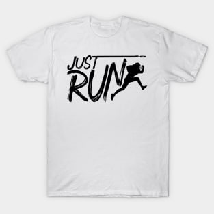 Just Run T-Shirt